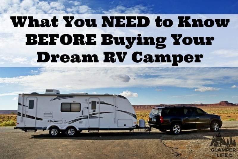 What You NEED to Know BEFORE Buying Your Dream RV Camper
